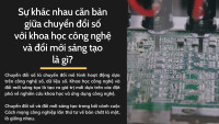 Chuyển đổi số - Tin học hóa - Công nghệ số