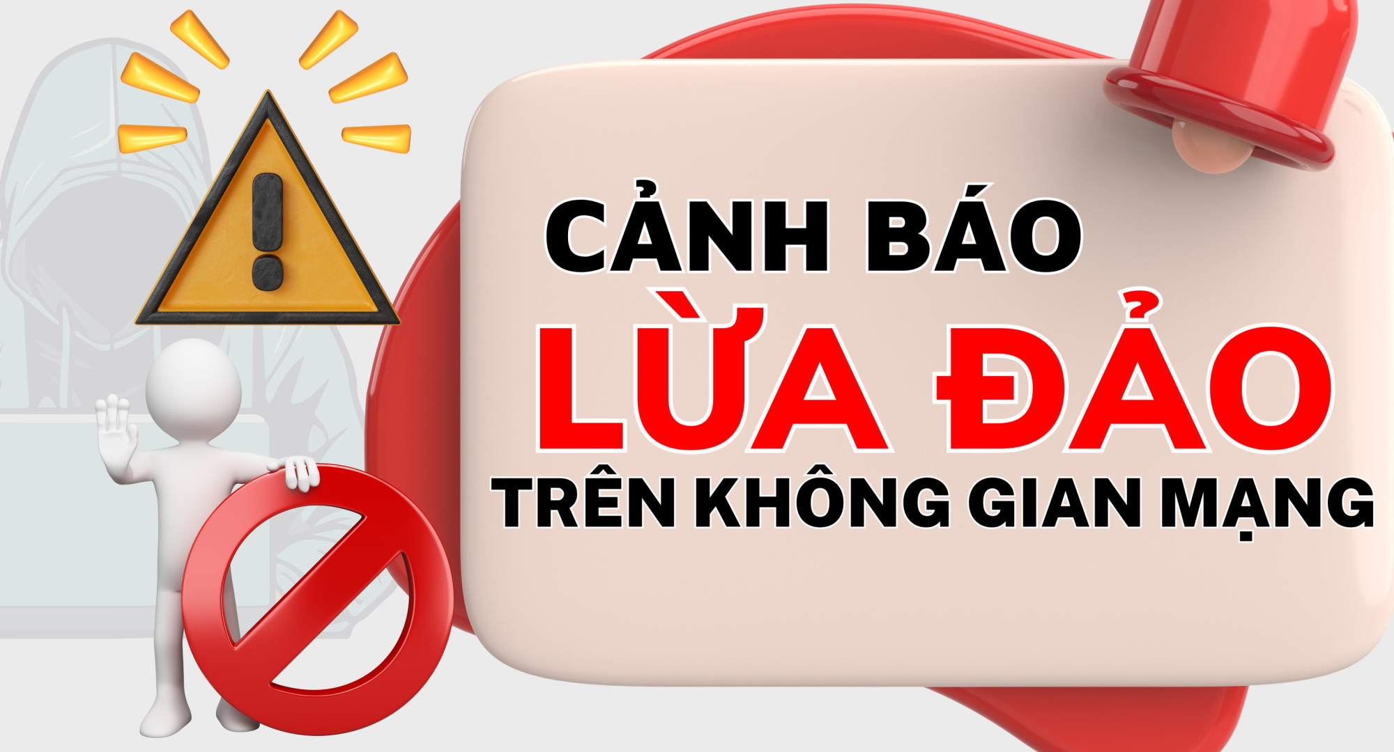 CẢNH BÁO: Một số phương thức tội phạm mạng sử dụng để lừa đảo trực tuyến hiện nay